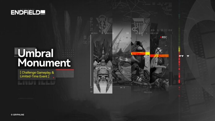 Arknights: Endfield | Umbral Monument Guide